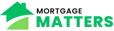 Mortgage Matters